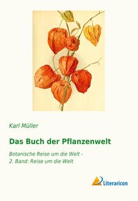 Bild vom Artikel Das Buch der Pflanzenwelt vom Autor Karl Müller