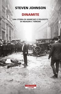 Produktbild: Dinamite. Una storia di anarchici e poliziotti, indagini e terrore
