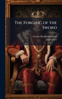 Produktbild: The Forging of the Sword