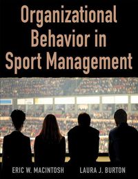 Produktbild: MacIntosh, E: Organizational Behavior in Sport Management