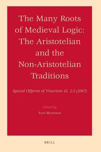 Produktbild: The Many Roots of Medieval Logic