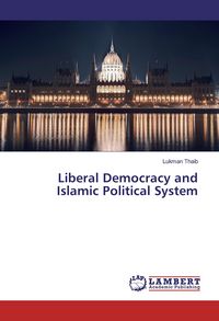 Produktbild: Liberal Democracy and Islamic Political System