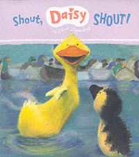 Produktbild: Shout Daisy Shout! or Shout, Daisy, Shout