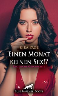Produktbild: Einen Monat keinen Sex!? Erotische Geschichte