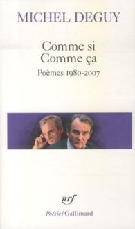 Produktbild: Comme si, comme &ccedil;a : po&egrave;mes, 1980-2007