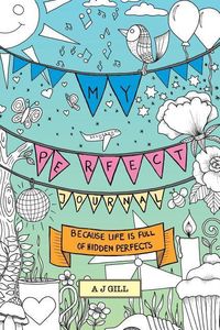 Produktbild: My Perfect: Because life is full of hidden perfects!