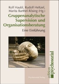 Produktbild: Gruppenanalytische Supervision und Organisationsberatung