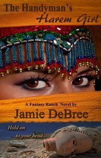 Produktbild: The Handyman's Harem Girl (Fantasy Ranch, #3)