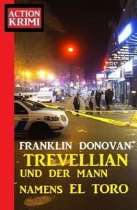 Produktbild: &iquest;Trevellian und der Mann namens El Toro: Action Krimi