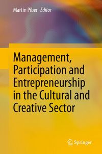 Produktbild: Management, Participation and Entrepreneurship in the Cultural and Creative Sector