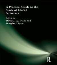Produktbild: A Practical Guide to the Study of Glacial Sediments