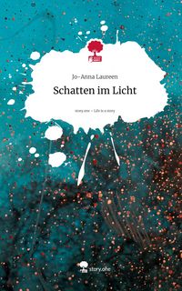 Produktbild: Schatten im Licht. Life is a Story - story.one