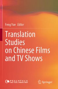 Produktbild: Translation Studies on Chinese Films and TV Shows