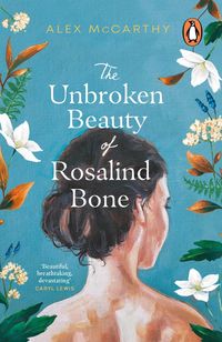 Produktbild: The Unbroken Beauty of Rosalind Bone