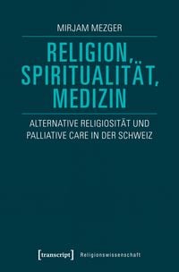 Produktbild: Religion, Spiritualit&auml;t, Medizin