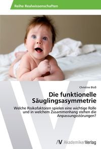 Produktbild: Die funktionelle S&auml;uglingsasymmetrie