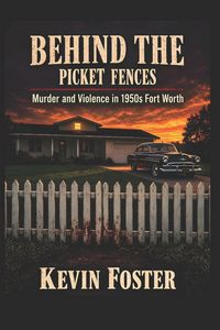 Produktbild: Behind The Picket Fences