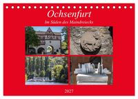 Produktbild: Ochsenfurt im S&uuml;den des Maindreiecks (Tischkalender 2027 DIN A5 quer), CALVENDO Monatskalender