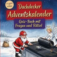 Produktbild: Dachdecker-Adventskalender: Quiz-Buch mit Fragen und R&auml;tsel