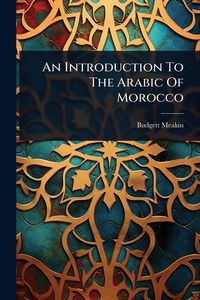 Produktbild: An Introduction To The Arabic Of Morocco