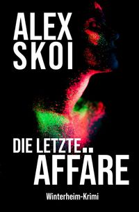Produktbild: Winterheim-Reihe / Die letzte Aff&auml;re
