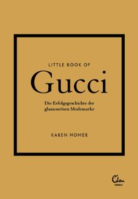 Bild vom Artikel Little Book of Gucci vom Autor Karen Homer