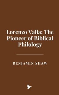 Produktbild: Lorenzo Valla: The Pioneer of Biblical Philology
