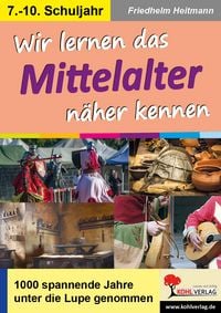 Produktbild: Wir lernen das Mittelalter n&auml;her kennen