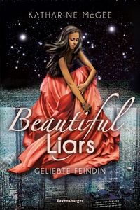 Produktbild: Beautiful Liars, Band 3: Geliebte Feindin
