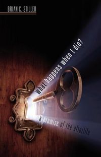 Produktbild: What Happens When I Die? A Promise of the Afterlife