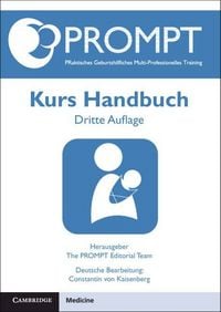 Produktbild: PROMPT PRaktisches Geburtshilfliches Multi-Professionelles Training, Kurs Handbuch