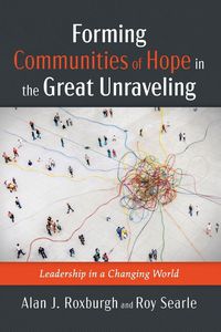 Produktbild: Forming Communities of Hope in the Great Unraveling