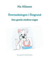 Produktbild: &Ouml;verraskningen i &Ouml;regrund