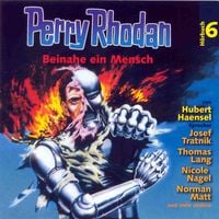 Produktbild: Perry Rhodan H&ouml;rspiel 06: Beinahe ein Mensch