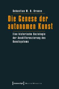 Produktbild: Die Genese der autonomen Kunst