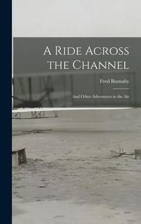 Produktbild: A Ride Across the Channel