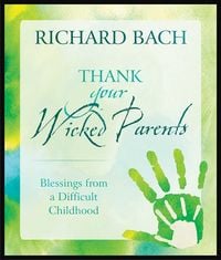 Produktbild: Thank Your Wicked Parents