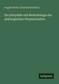 Produktbild: Encyklop&auml;die und Methodologie der philologischen Wissenschaften