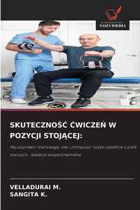 Produktbild: Skuteczno&iquest;&iquest; &iquest;wicze&iquest; W Pozycji Stoj&iquest;cej: