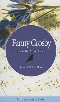 Produktbild: Fanny Crosby: Safe in the Arms of Jesus