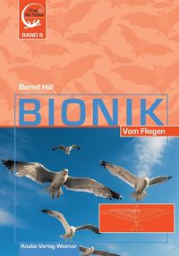 Bild vom Artikel Bionik – Vom Fliegen vom Autor Bernd Hill