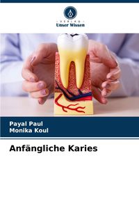 Produktbild: Anf&auml;ngliche Karies