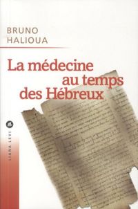 Produktbild: La m&eacute;decine au temps des H&eacute;breux
