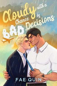 Produktbild: Cloudy With a Chance of Bad Decisions