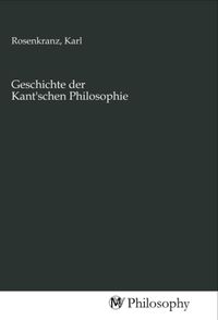 Produktbild: Geschichte der Kant'schen Philosophie