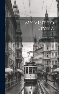 Produktbild: My Visit to Styria
