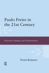Produktbild: Paulo Freire in the 21st Century