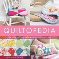 Produktbild: Taylor, L: Quiltopedia