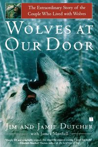 Produktbild: Dutcher, J: Wolves at Our Door