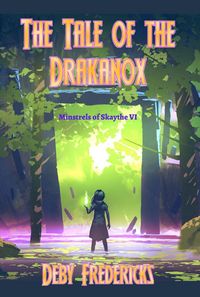 Produktbild: The Tale of the Drakanox (Minstrels of Skaythe, #6)